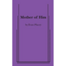 Mother of Him