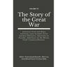 The Story of the Great War, Volume VII (of VIII): American Food and Ships; Palestine; Italy invaded; Great German Offensive; Americans in Picardy; Ame