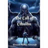 The Call of Cthulhu