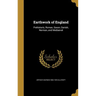 Earthwork of England: Prehistoric, Roman, Saxon, Danish, Norman, and Mediaeval