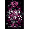 Denied by The Alphas