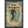 Creole Beauty Secrets of Marie Laveau