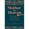 Mother in Heaven: A Gospel Topics Essay Study Guide
