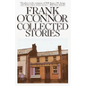 Collected Stories of Frank O'Connor