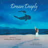 Dream Deeply