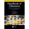 Handbook of Oleoresins: Extraction, Characterization, and Applications
