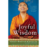 Joyful Wisdom: Embracing Change and Finding Freedom