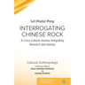 Interrogating Chinese Rock: A Cross-Cultural Journey Integrating Research and Identity