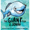 The Giant Fish & Jonah: A Bible story from a unique perspective