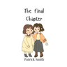 The Final Chapter
