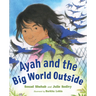 Ayah and the Big World Outside