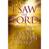 The I Saw the Lord: A Wake-Up Call for Your Heart