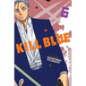 Kill Blue, Vol. 6
