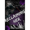 Unholy Gods: Reclaiming Her (SE)