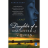 Daughter of a Daughter of a Queen