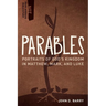 Parables: Portraits of God's Kingdom in Matthew, Mark, and Luke