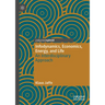 Infodynamics, Economics, Energy, and Life: An Interdisciplinary Approach