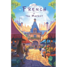 Speak French - At The Market: An Illustrated French Vocabulary Adventure.