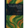 Cavity-Nesting Birds of North American Forests
