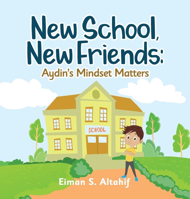 New School, New Friends: Aydin's Mindset Matters - Hardcover by Books by splitShops