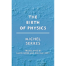 Birth of Physics