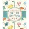 Baby's Book The First Five Years: Memory Keeper First Time Parent As You Grow Baby Shower Gift