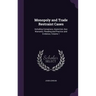 Monopoly and Trade Restraint Cases: Including Conspiracy, Injunction, Quo Warranto, Pleading and Practice and Evidence, Volume 1