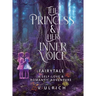 The Princess & Her Inner Voice