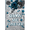 Show Me Forever (Discreet Cover): A One-Night Stand, Surprise Pregnancy Hockey Romance