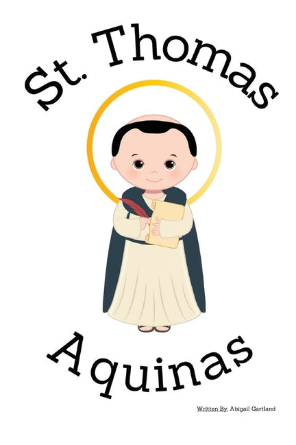 St. Thomas Aquinas - Children's Christian Book - Lives of the Saints - Paperback by Books by splitShops