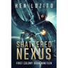 Shattered Nexus