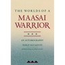 The Worlds of a Maasai Warrior: An Autobiography