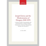 Joseph Eotvos and the Modernization of Hungary, 1840-1870: A Study of Ideas of Individuality and Social Pluralism in Modern Politics Transactions, Ame