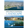 Geelong's Changing Landscape
