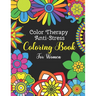 Color Therapy Anti Stress Coloring Book For Women: Easy and Simple Flower Mandalas - Beautifully Designed 50 Mandala Patterns For Beginners - Awesome