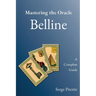 Mastering the Oracle Belline