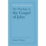 The Theology of the Gospel of John