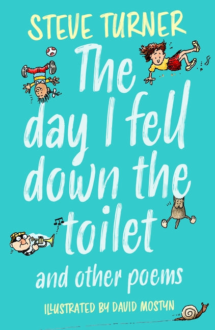 Day I Fell Down the Toilet and Other Poems - Paperback by Books by splitShops