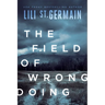 The Field of Wrongdoing