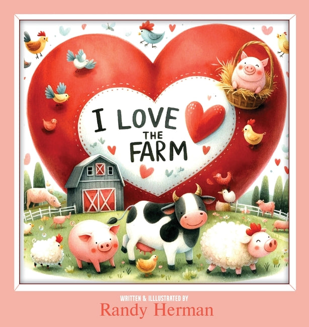 I Love the Farm - Hardcover by Books by splitShops