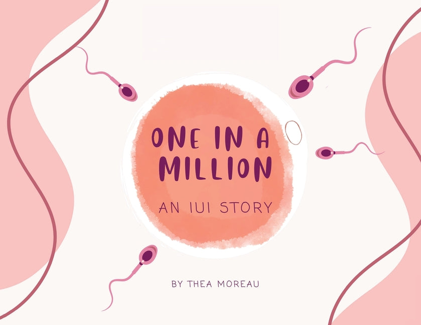 One in a Million - An IUI Story - Paperback by Books by splitShops