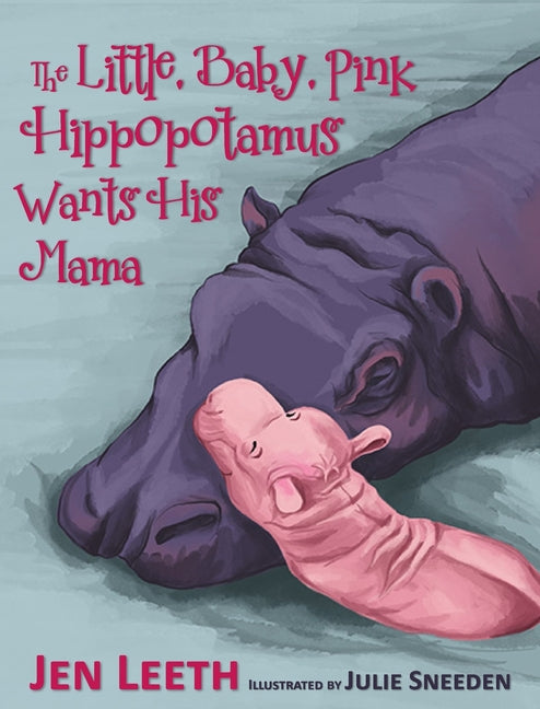 The Little, Baby, Pink Hippopotamus - Hardcover by Books by splitShops