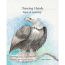 Dancing Hands: Signs of Learning