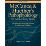 McCance & Huether's Pathophysiology 9th Edition Study Guide: The Biologic Basis for Disease in Adults and Children