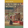 Daily Life of Victorian Women
