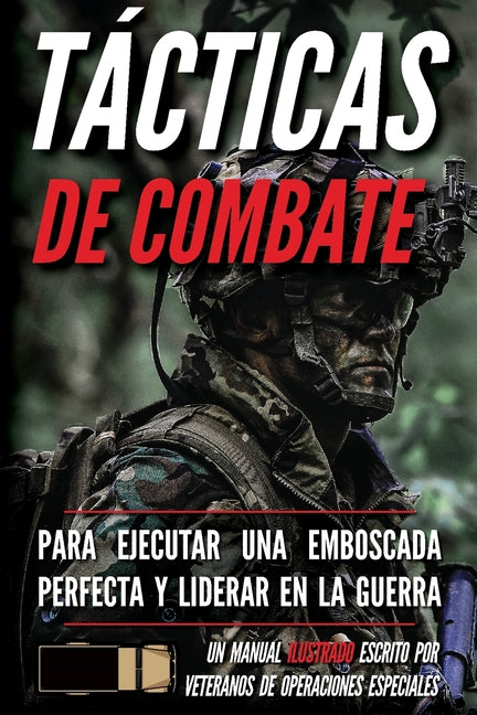 Tácticas de combate: Un manual ilustrado - Paperback by Books by splitShops