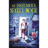 The Professor's Secret Door