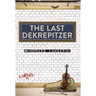 The Last Dekrepitzer