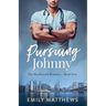 Pursuing Johnny