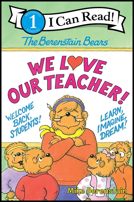 The Berenstain Bears: We Love Our Teacher! - Hardcover by Books by splitShops